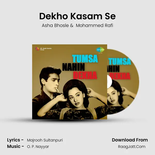 Dekho Kasam Se MP3 Song by Asha Bhosle Cover