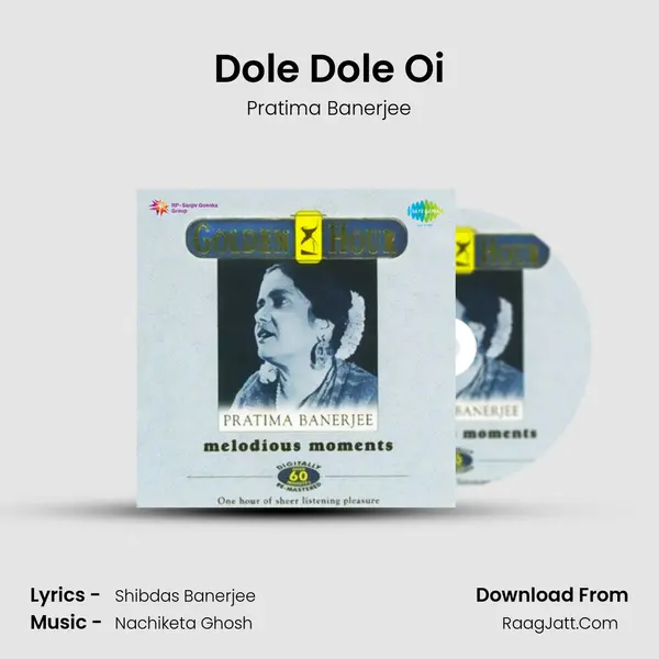 Dole Dole Oi MP3 Song by Pratima Banerjee Cover