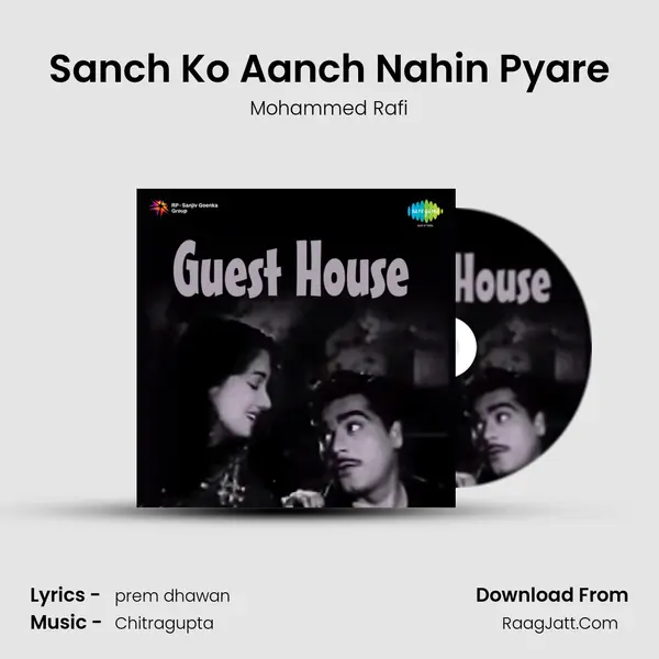 Sanch Ko Aanch Nahin Pyare MP3 Song by Mohammed Rafi Cover