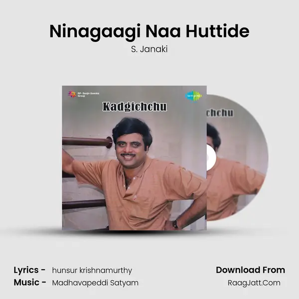 Ninagaagi Naa Huttide MP3 Song by S. Janaki Cover
