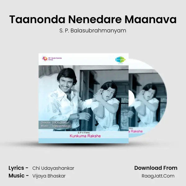 Taanonda Nenedare Maanava MP3 Song by S. P. Balasubrahmanyam Cover