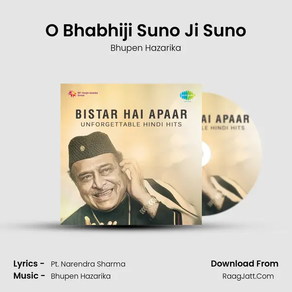 O Bhabhiji Suno Ji Suno MP3 Song by Bhupen Hazarika Cover