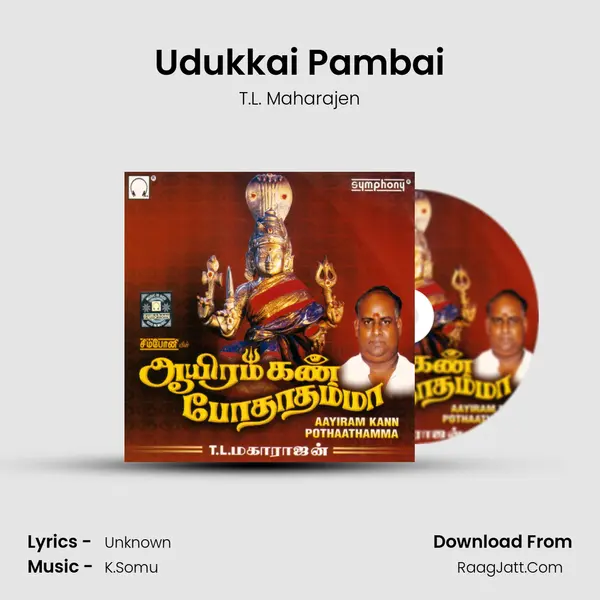 Udukkai Pambai MP3 Song by T.L. Maharajen Cover