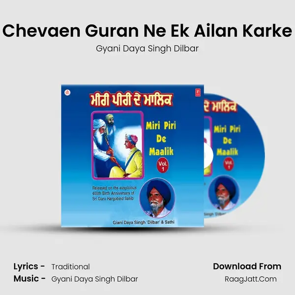Chevaen Guran Ne Ek Ailan Karke MP3 Song by Gyani Daya Singh Dilbar Cover