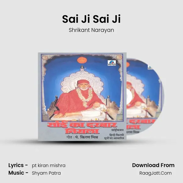 Sai Ji Sai Ji MP3 Song by Shrikant Narayan Cover