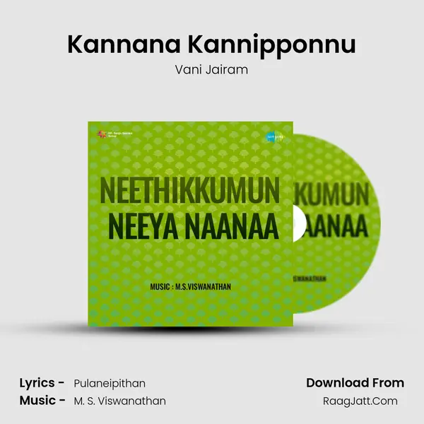 Kannana Kannipponnu MP3 Song by Vani Jairam Cover
