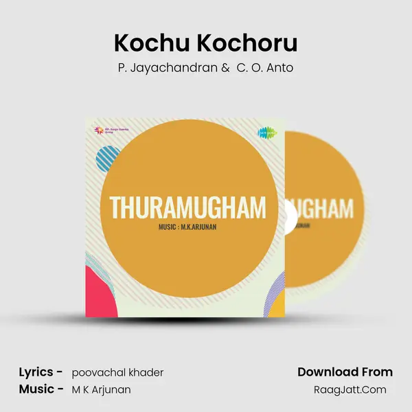 Kochu Kochoru MP3 Song by P. Jayachandran Cover