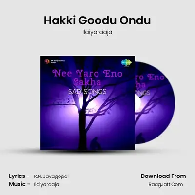 Hakki Goodu Ondu mp3 song