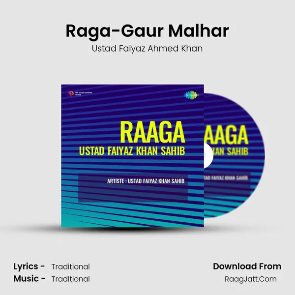 Raga-Gaur Malhar MP3 Song by Ustad Faiyaz Ahmed Khan Cover