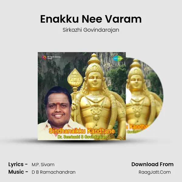 Enakku Nee Varam MP3 Song by Sirkazhi Govindarajan Cover