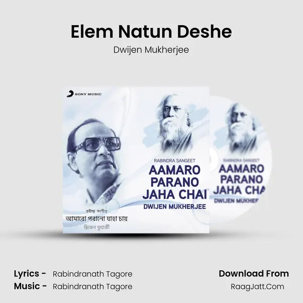 Elem Natun Deshe MP3 Song by Dwijen Mukherjee Cover