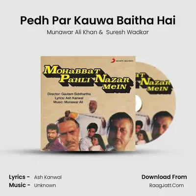 Pedh Par Kauwa Baitha Hai mp3 song