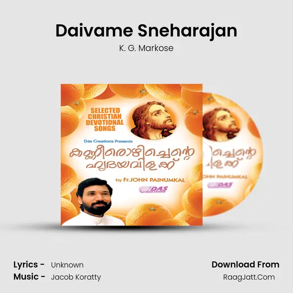 Daivame Sneharajan MP3 Song by K. G. Markose Cover