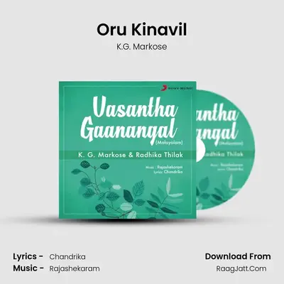 Oru Kinavil MP3 Song by K.G. Markose Cover