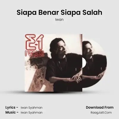 Siapa Benar Siapa Salah (Remix) - 