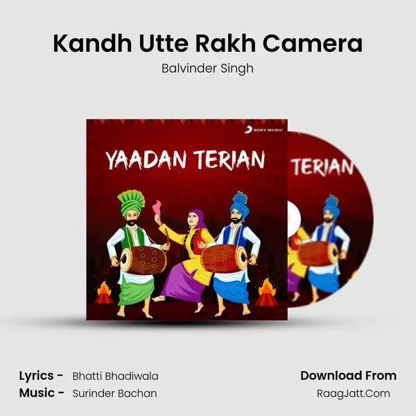 Kandh Utte Rakh Camera MP3 Song by Balvinder Singh Cover