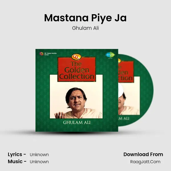Mastana Piye Ja MP3 Song by Ghulam Ali Cover