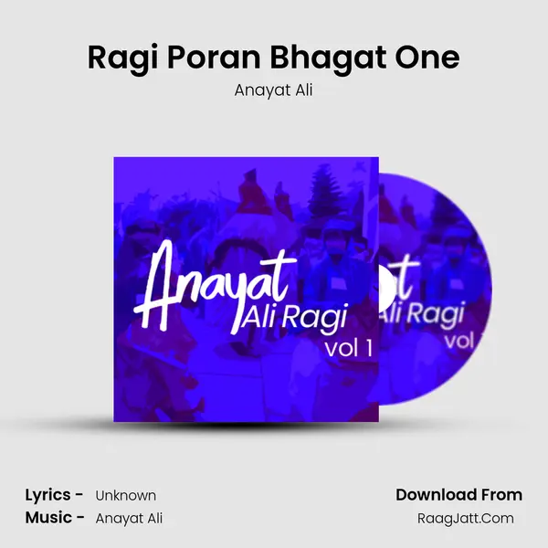 Ragi Poran Bhagat One MP3 Song by Anayat Ali Cover