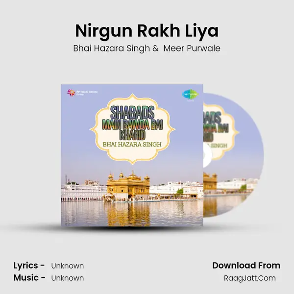 Nirgun Rakh Liya MP3 Song by Bhai Hazara Singh Cover
