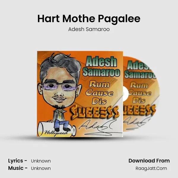 Hart Mothe Pagalee MP3 Song by Adesh Samaroo Cover