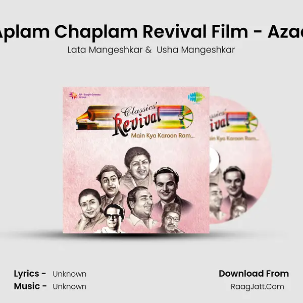 Aplam Chaplam Revival Film - Azad MP3 Song by Lata Mangeshkar Cover
