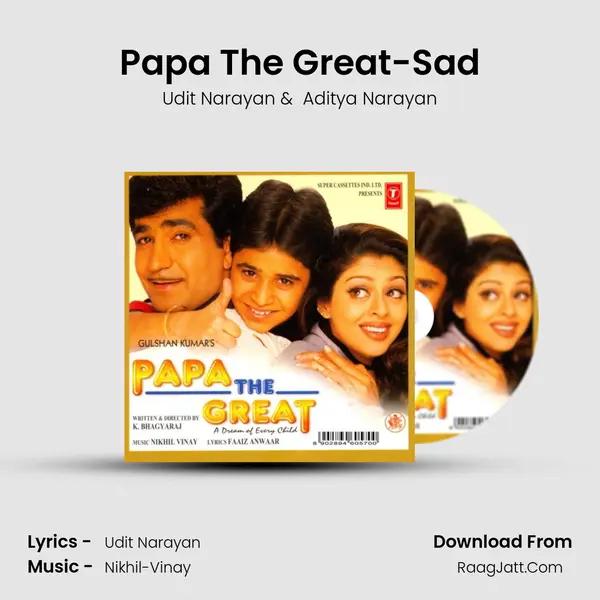 Papa The Great-Sad MP3 Song by Udit Narayan Cover