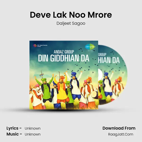 Deve Lak Noo Mrore MP3 Song by Daljeet Sagoo Cover