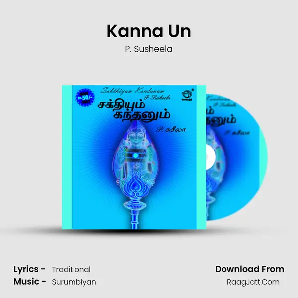 Kanna Un MP3 Song by P. Susheela Cover