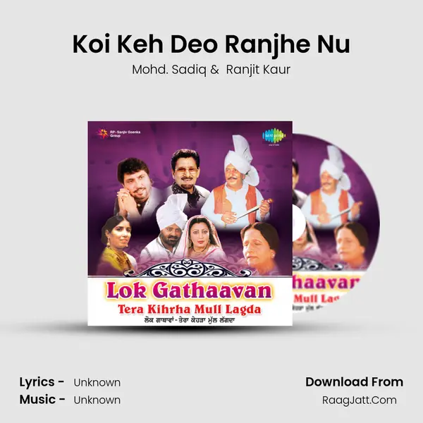 Koi Keh Deo Ranjhe Nu MP3 Song by Mohd. Sadiq Cover