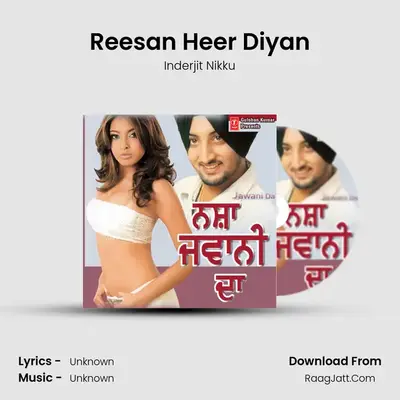 Reesan Heer Diyan MP3 Song by Inderjit Nikku Cover