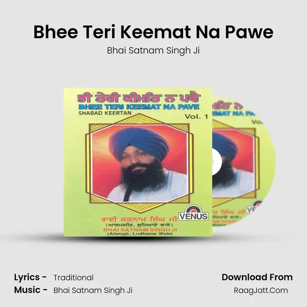 Bhee Teri Keemat Na Pawe MP3 Song by Bhai Satnam Singh Ji Cover