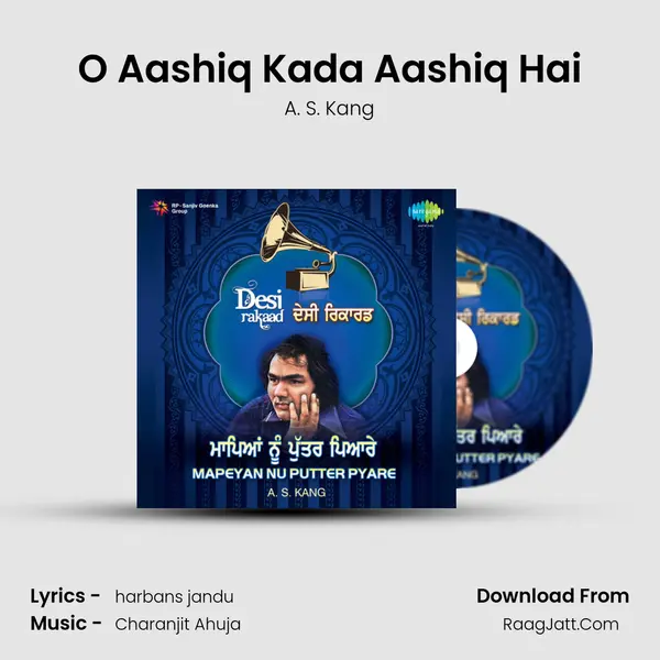 O Aashiq Kada Aashiq Hai MP3 Song by A. S. Kang Cover