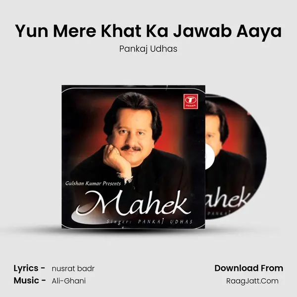 Yun Mere Khat Ka Jawab Aaya MP3 Song by Pankaj Udhas Cover