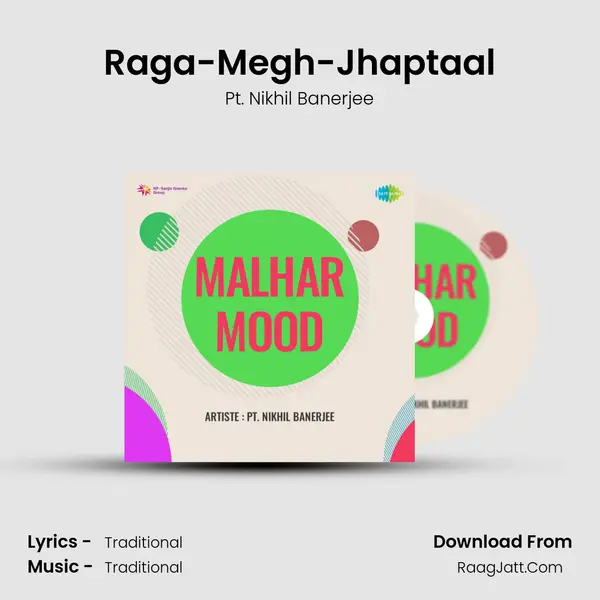 Raga-Megh-Jhaptaal MP3 Song by Pt. Nikhil Banerjee Cover