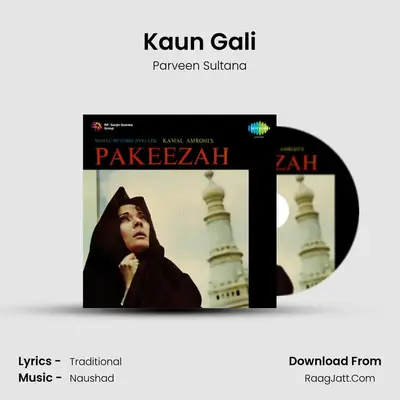 Kaun Gali MP3 Song by Parveen Sultana Cover