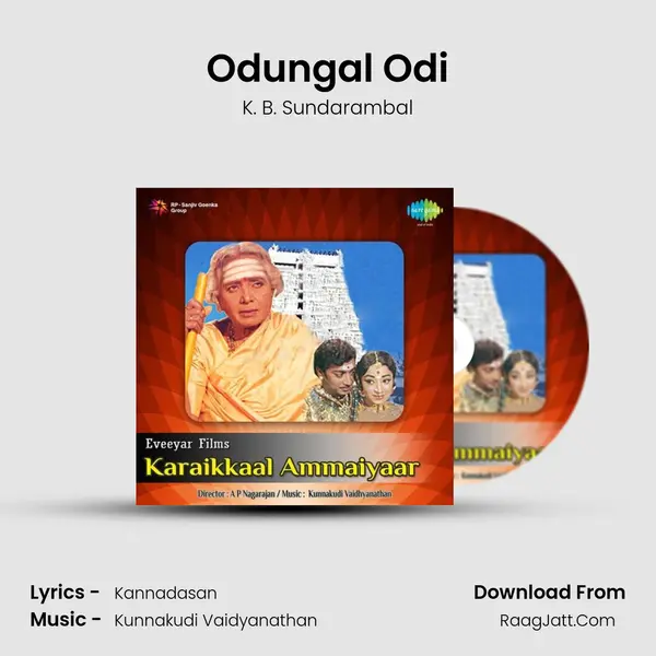 Odungal Odi MP3 Song by K. B. Sundarambal Cover