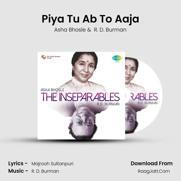 Piya Tu Ab To Aaja Cover