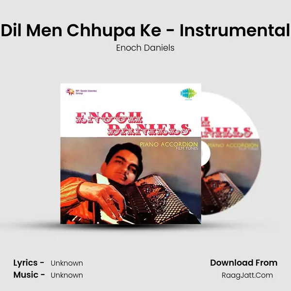 Dil Men Chhupa Ke - Instrumental MP3 Song by Enoch Daniels Cover