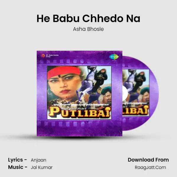 He Babu Chhedo Na MP3 Song by Asha Bhosle Cover