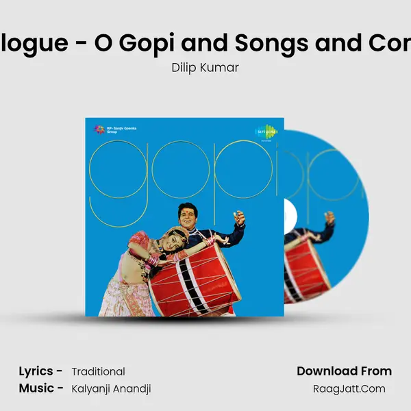 Gopi - Dialogue - O Gopi and Songs and Commentary MP3 Song by Dilip Kumar Cover