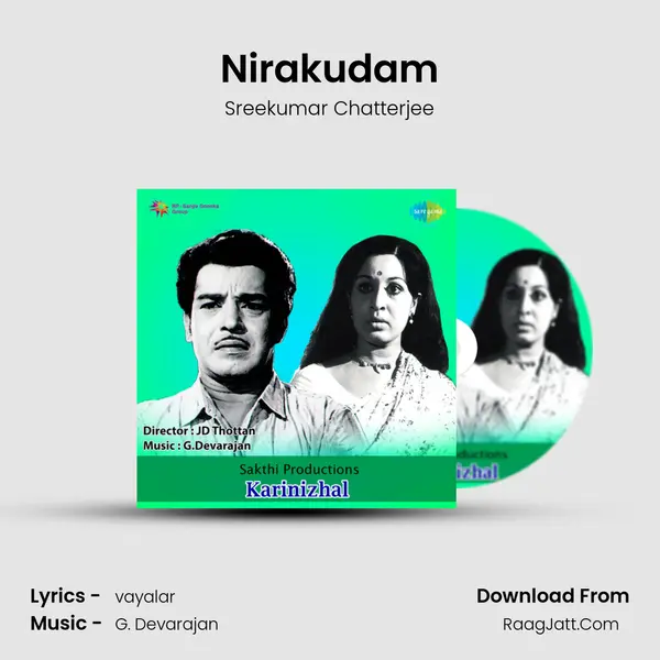 Nirakudam MP3 Song by Sreekumar Chatterjee Cover