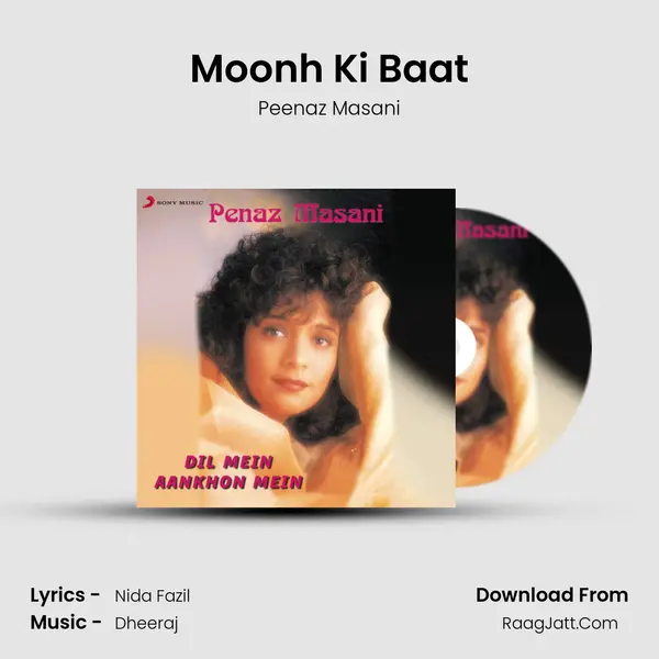 Moonh Ki Baat MP3 Song by Peenaz Masani Cover