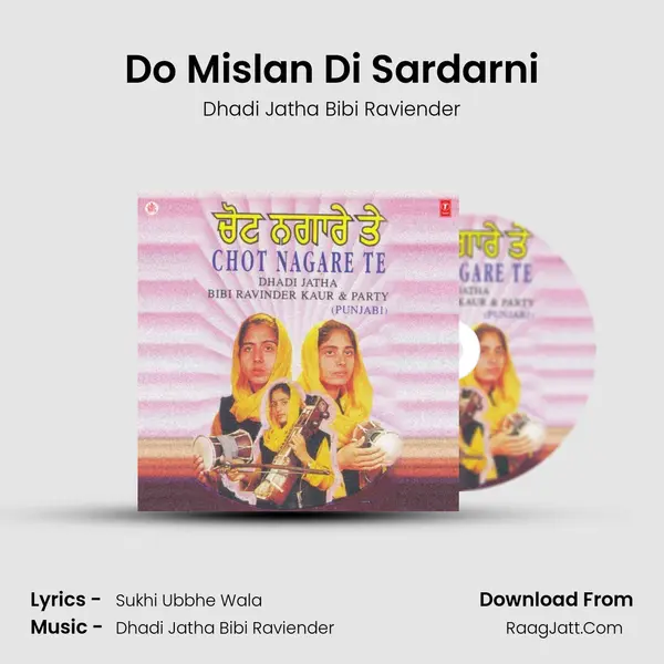 Do Mislan Di Sardarni MP3 Song by Dhadi Jatha Bibi Raviender Cover