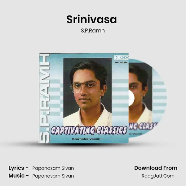 Srinivasa (S.P.Ramh) MP3 Song by S.P.Ramh Cover