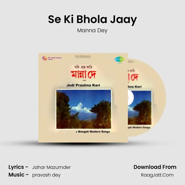 Se Ki Bhola Jaay MP3 Song by Manna Dey Cover