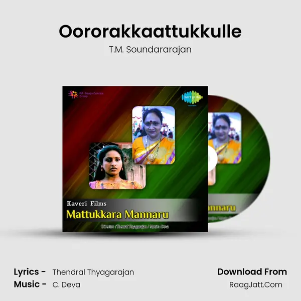 Oororakkaattukkulle MP3 Song by T.M. Soundararajan Cover