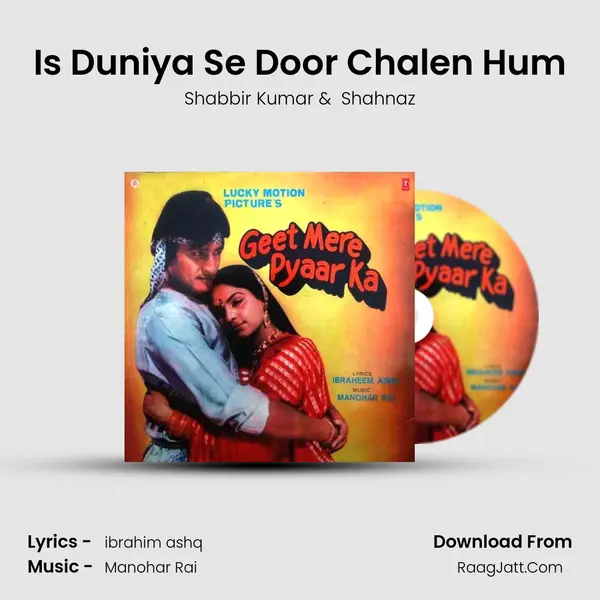 Is Duniya Se Door Chalen Hum MP3 Song by Shabbir Kumar Cover