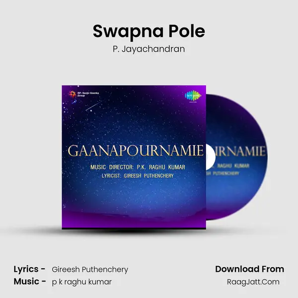 Swapna Pole MP3 Song by P. Jayachandran Cover