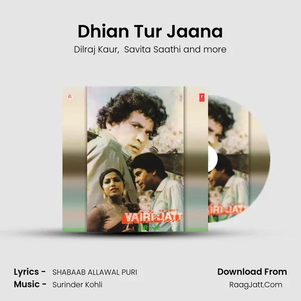 Dhian Tur Jaana MP3 Song by Dilraj Kaur Cover