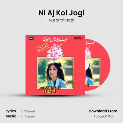 Ni Aj Koi Jogi MP3 Song by Musarrat Nazir Cover